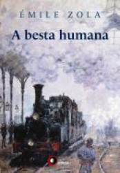 Capa de A besta humana - Émile Zola