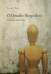 Capa de O desafio biográfico - DOSSE, François