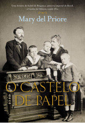Capa de O castelo de papel - Mary del Priore