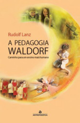 Capa de A pedagogia Waldorf - Rudolf Lanz