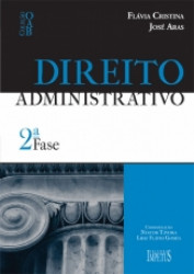Capa de Direito administrativo - Flávia Cristina Moura de Andrade; José Aras