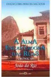 Capa de João do Rio: A Alma Encantadora das Ruas - Raúl Antelo Organização