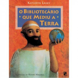 Capa de O bibliotecário que mediu a terra - Lasky Kathryn