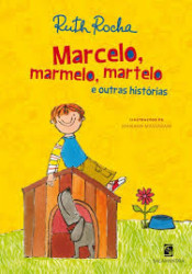 Capa de Marcelo, marmelo, martelo e outras histórias - Ruth Rocha