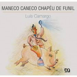 Capa de Maneco caneco chapéu de funil - Luís Camargo