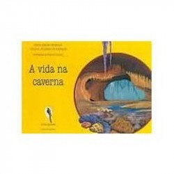 Capa de A vida na caverna - Neide Simões de Mattos