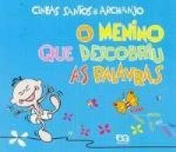 Capa de o menino que descobriu as palavras - Maria Elza M. Teixeira
