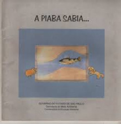 Capa de A piaba sabia... - Maria Lucia Toralles