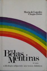 Capa de As Belas Mentiras - Maria de Lourdes Chagas Deiró