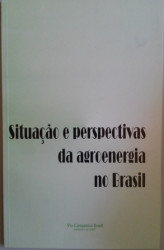 Capa de Situação e Perspectivas da Agroenergia no Brasil - Via Campesina Brasil