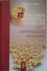 Capa de Economia Agrícola Familiar - Breno José Loebens
