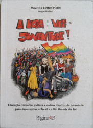 Capa de A Hora é a vez da Juventude - Mauricio Botton Piccin