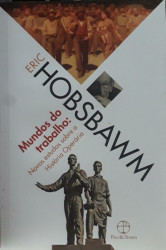 Capa de Mundos do trabalho - Eric J. Hobsbawm