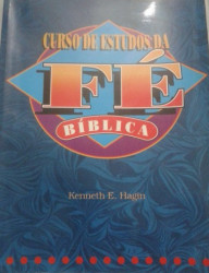 Capa de Curso de estudo da fé bíblica - Kenneth E. Hagin