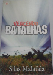 Capa de Vencendo batalhas - Silas Malafaia