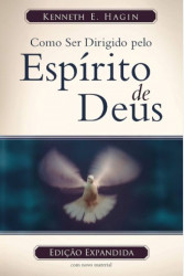 Capa de Como ser dirigido pelo Espírito de Deus - Kenneth E. Hagin