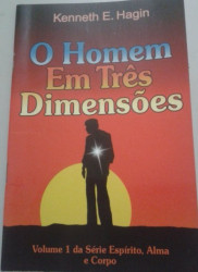 Capa de O homem em três dimensões - Kenneth E. Hagin
