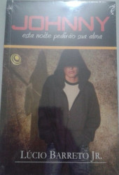 Capa de Johnny esta noite pedirão sua alma - Lucinho Barreto