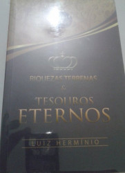 Capa de Riquezas terrenas & tesouros eternos - Luiz Hermínio