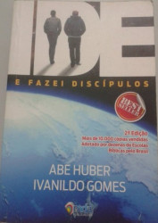 Capa de Ide e fazei discípulos - Abe Huber