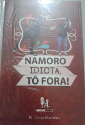 Capa de Namoro idiota, to fora - Júnior Meireles