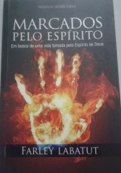Capa de Marcados pelo Espírito - Farley Labatut