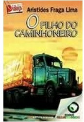 Capa de O filho do caminhoneiro - Aristides Fraga Lima