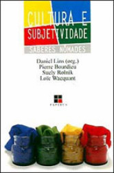 Capa de Cultura e subjetividade. - Daniel Lins Org. Suely Rolnik et. al
