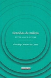 Capa de Sentidos de milícia. - Greciely Cristina da Costa