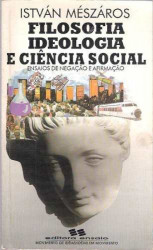 Capa de Filosofia, ideologia e ciências sociais - István Mészáros