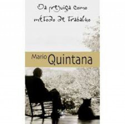 Capa de Da preguiça como método de trabalho - Mário Quintana