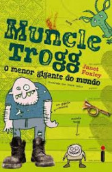 Capa de Muncle Trogg - Janet Foxley