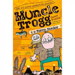 Capa de Muncle Trogg e o burro voador - Janet Foxley