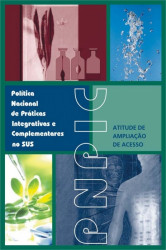 Capa de Política nacional de práticas integrativas e complementares no SUS - Brasil. Ministério da Saúde. Secretaria de Atenção à Saúde. Departamento de Atenção Básica.