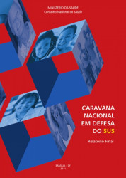 Capa de Caravana nacional em defesa do SUS - Brasil. Ministério da Saúde. Conselho Nacional de Saúde.