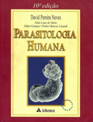 Capa de Parasitologia Humana - David Pereira Neves, Alan Lane de Melo, Odair Genaro e Pedro Marcos Linardi
