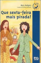 Capa de Que sexta-feira mais pirada! - Mary Rodgers
