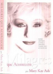 Capa de Milagres que acontecem - Mary Kay Ash