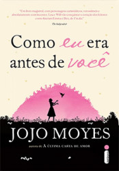 Capa de Como eu era antes de você - Jojo Moyes
