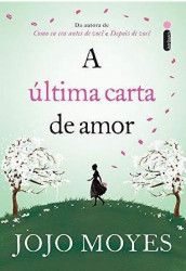 Capa de A última carta de amor - Jojo Moyes