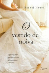 Capa de O vestido de noiva - Rachel Hauck