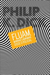Capa de Fluam, minhas lágrimas, disse o policial - Philip K. Dick