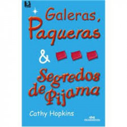 Capa de Galeras, paqueras e Segredos de pijama - Cathy Hopkins