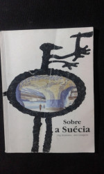 Capa de Sobre a Suécia - Stig Hadenius; Ann Lindgren