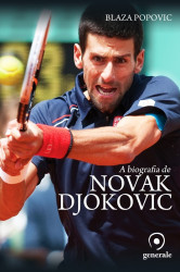 Capa de A biografia de Novak Djorkovic - Blaza Popovic
