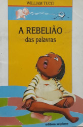 Capa de A rebelião das palavras - William Tucci