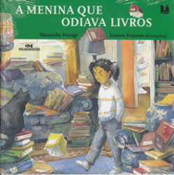 Capa de A menina que odiava livros - Manjusha Pawagi