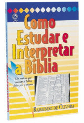 Capa de Como Estudar e Interpretar a Bíblia - Raimundo F Oliveira