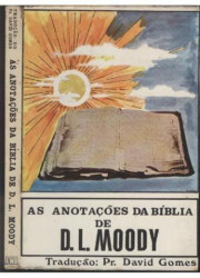 Capa de AS ANOTAÇÕES DA BÍBLIA DE D.L.MOODY - D. L. MOODY