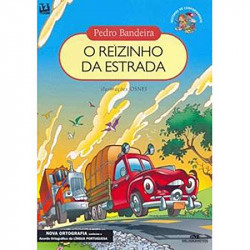 Capa de O reizinho da estrada - Pedro Bandeira